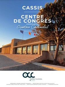 Le Centre de Congrès de Cassis ... le lieu idéal pour l'organisation de vos évènements !