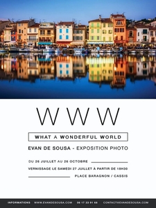 Exposition Photographies "WWW - What a Wonderful World"